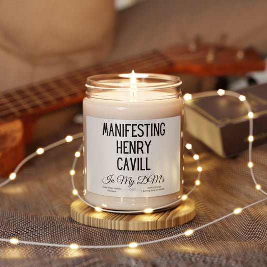 Manifesting Henry Cavill in my DMs Candle 9oz